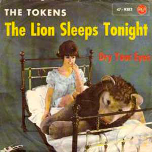“The Lion Sleeps Tonight” - The Tokens 1961
