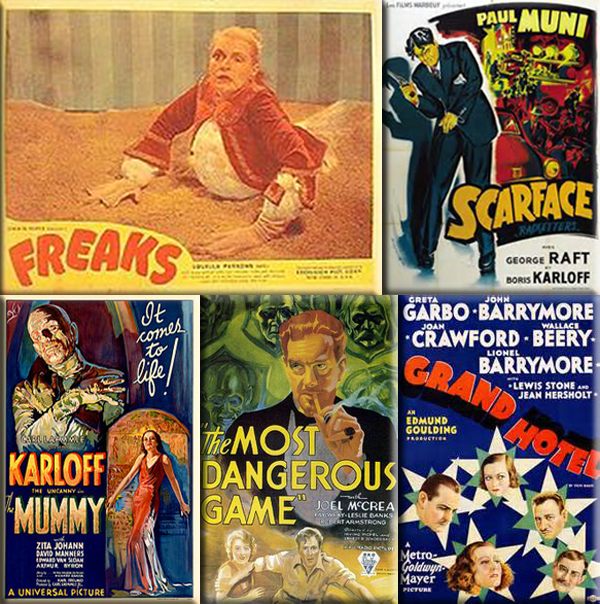 Most Popular Movies: 1932: Freaks, Scarface, The Mummy, The Most Dangerous Game and  Grand Hotel