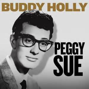 “Peggy Sue” - Buddy Holly 1957