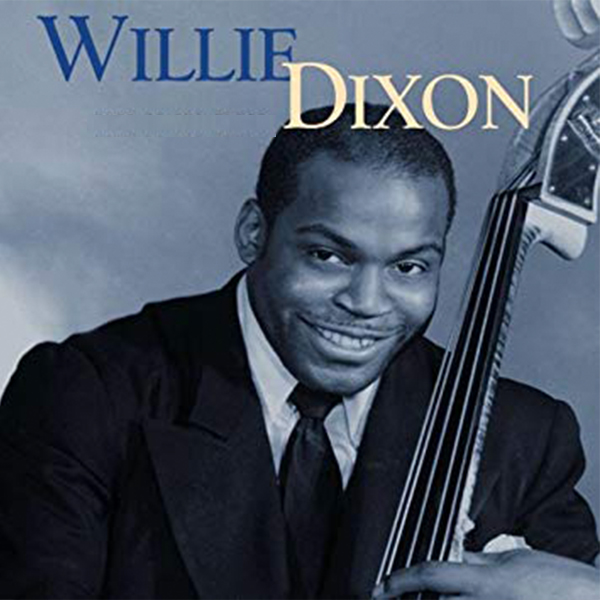 “Bring It On Home” - Willie Dixon 1964