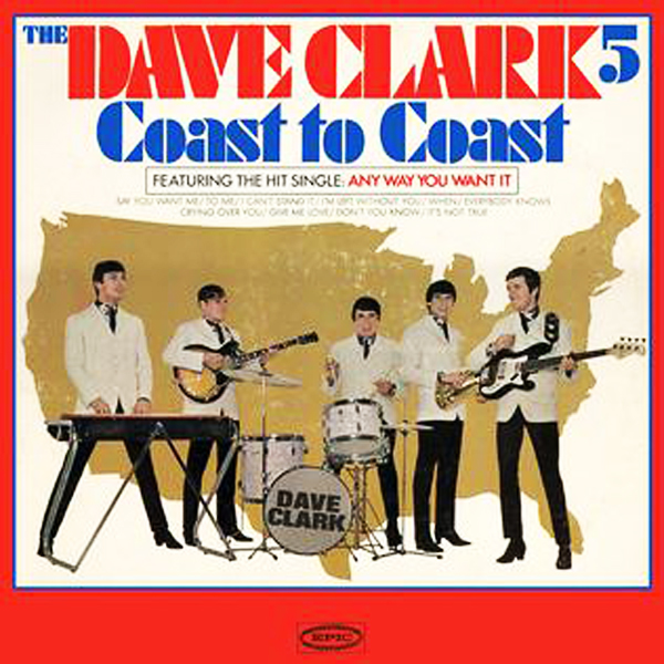 “Anyway You Want It” - The Dave Clark Five 1964