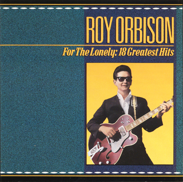 “In Dreams” - Roy Orbison 1963