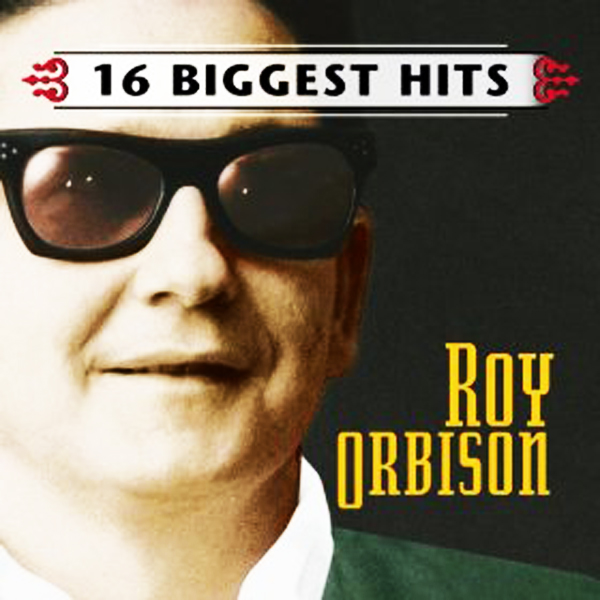 “Only The Lonely (Know The Way I Feel)” - Roy Orbison 1960