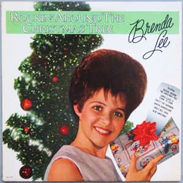 “Rockin' Around The Christmas Tree” - Brenda Lee 1958
