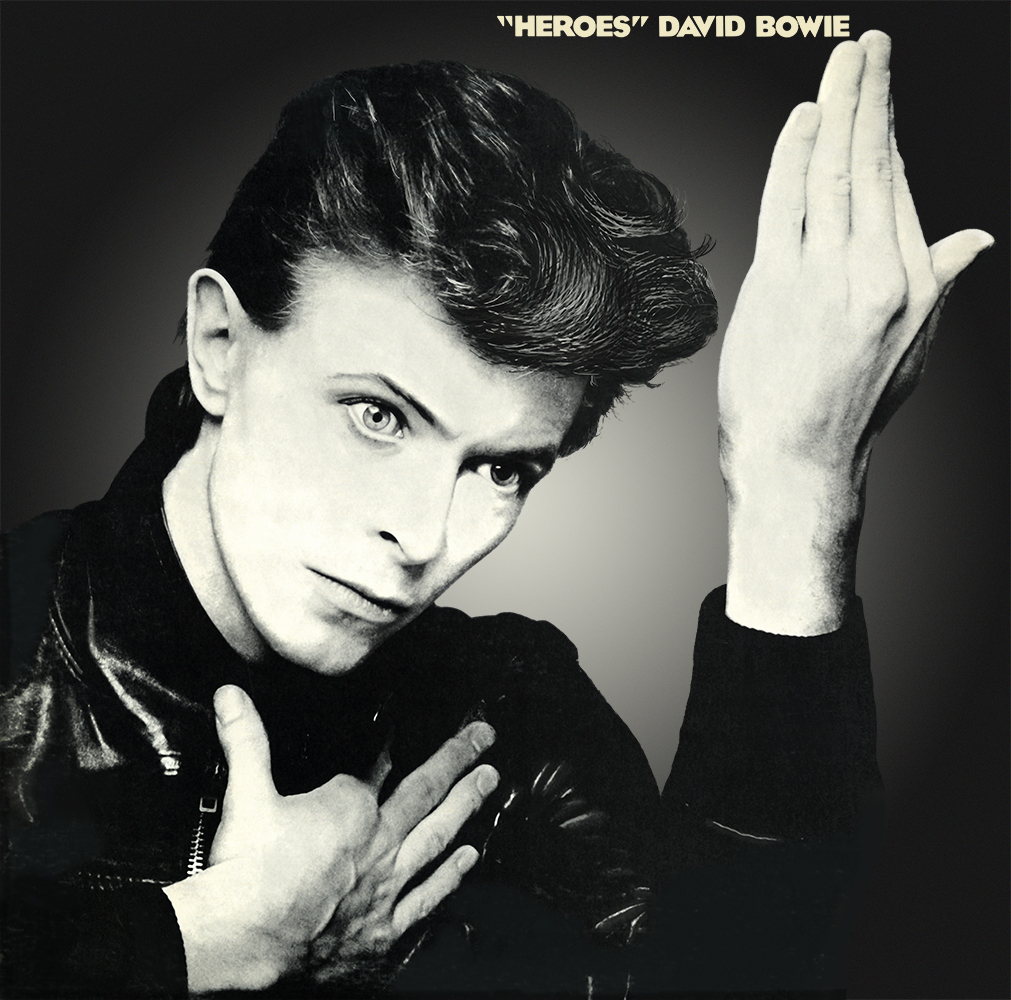 “Heroes” - David Bowie 1977