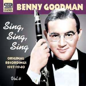 “Sing, Sing, Sing” - Benny Goodman